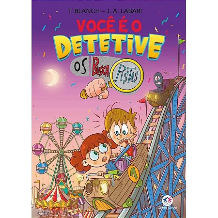 Livro Você é o Detetive - Os Buscapistas: Mistério no Parque de Diversões (Livro 4)