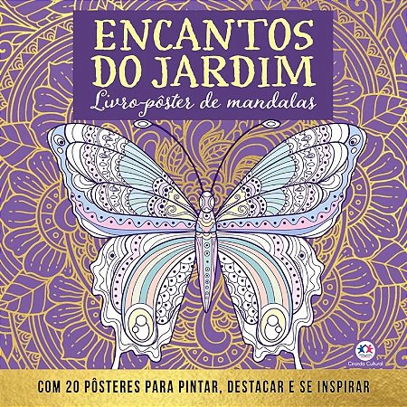 Livro-Pôster de Mandalas: Encantos do Jardim - Editora Ciranda Cultural
