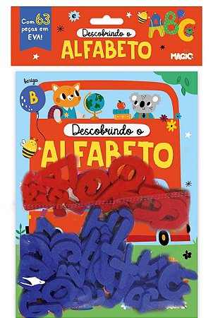 Livro Descobrindo o Alfabeto com 63 Peças em E.V.A - Magic Kids