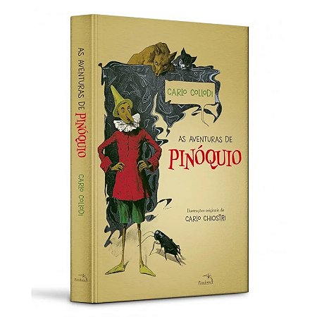 Livro Capa Dura - As Aventuras de Pinóquio - Carlo Collodi - Editora Pandorga