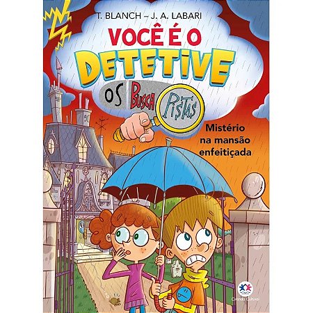 Livro Voce é o Detetive - Os Buscapistas: Mistério na Mansão Enfeitiçada (Livro 3)