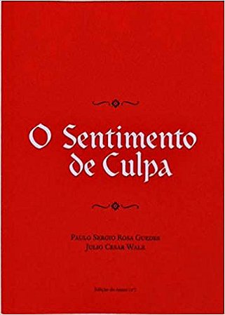 O Sentimento de Culpa