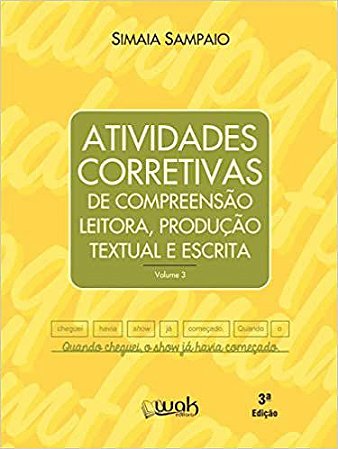 Atividades Corretivas de Compreensão Leitora, Produção Textual e Escrita