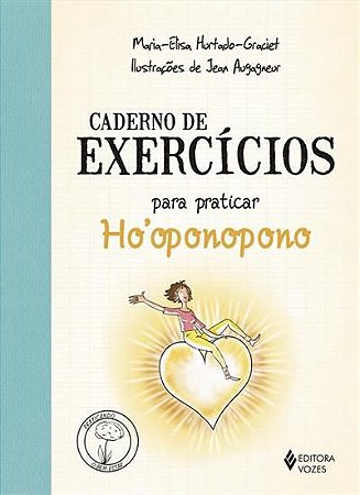 Caderno de Exercícios Para Praticar Ho'oponopono