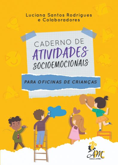 Caderno de Atividades Socioemocionais Para Oficinas de Crianças