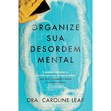 Organize Sua Desordem Mental