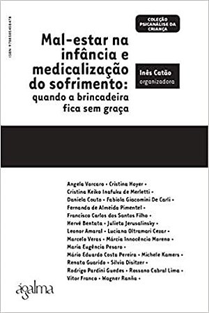 Mal-estar na Infância e Medicalização do Sofrimento: Quando a Brincadeira Fica Sem Graça