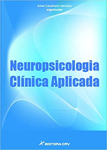 Neuropsicologia clínica aplicada