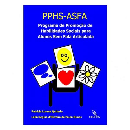 Programa De Promoção De Habilidades Sociais Para Alunos Sem Fala Articulada (Pphs-Asfa)