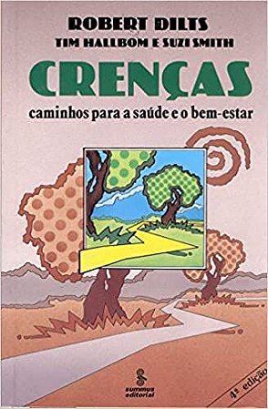 Crenças: caminhos para a saúde e o bem-estar