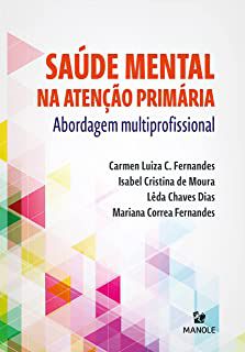 Saúde mental na atenção primária: Abordagem multiprofissional