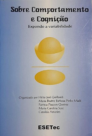 Sobre comportamento e cognição 7: Expondo a variabilidade