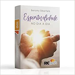 Espiritualidade no dia a dia: 100 cards para entender o papel da espiritualidade na vida