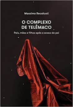 O COMPLEXO DE TELÊMACO