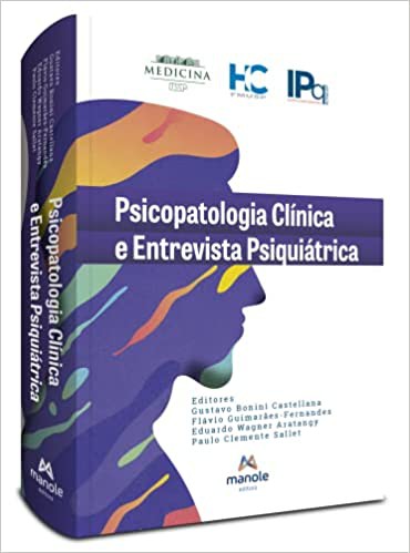 Psicopatologia clínica e entrevista psiquiátrica