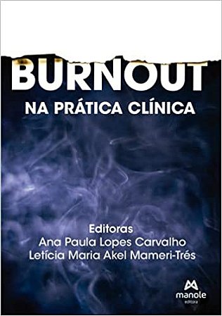 Burnout Na prática clínica