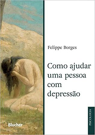 Como Ajudar uma Pessoa com Depressão