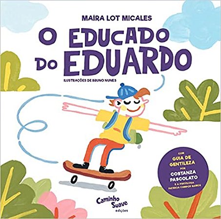 O educado do Eduardo: Gentileza para crianças