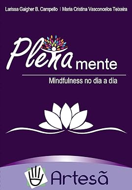 Plenamente Mindfulness no Dia a Dia