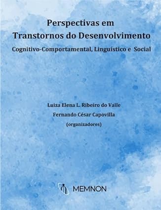 Perspectivas em Transtornos do Desenvolvimento Cognitivo-Comportamental, Linguístico e Social