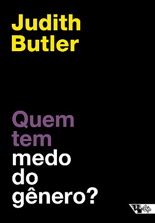 Quem tem Medo do Gênero?