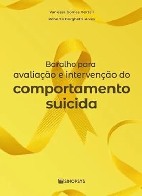 BARALHO PARA AVALIAÇÃO E INTERVENÇÃO DO COMPORTAMENTO SUICIDA