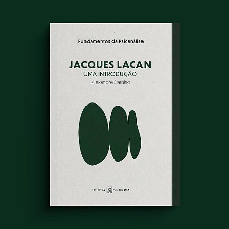 Jacques Lacan: Uma introdução