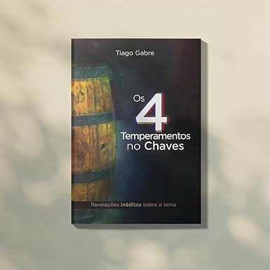 Os 4 Temperamentos no Chaves