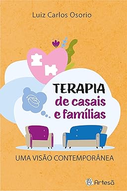 Terapia de Casais e Famílias: Uma Visão Contemporânea