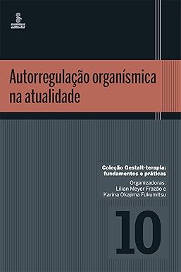 Autorregulação organísmica na atualidade: 10
