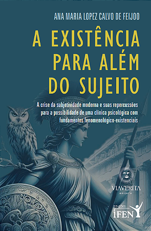 A existência para além do sujeito - 2º Edição
