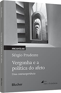 Vergonha e a Política do Afeto: uma Contraexperiência