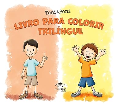 Toni e Boni: Livro para Colorir Trilíngue