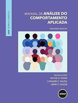 Manual de Análise do Comportamento Aplicada - 2.ed.