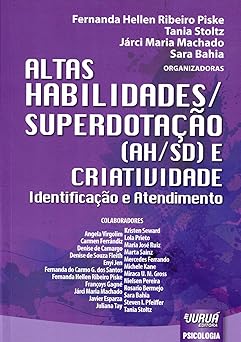 Altas Habilidades/Superdotação (AH/SD) e Criatividade: Identificação e Atendimento