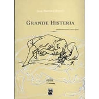 Grande Histeria