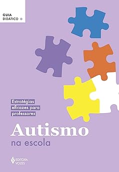 Autismo na escola: Estratégias eficazes para professores