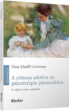 A criança adotiva na psicoterapia psicanalítica
