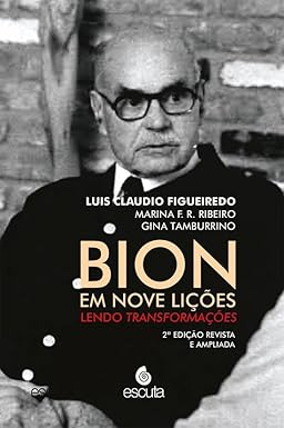 Bion em nove lições: lendo transformações