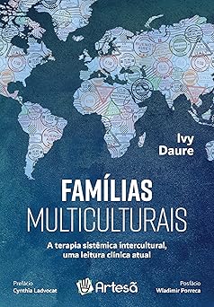 Famílias multiculturais:: A terapia sistêmica intercultural, uma leitura clínica atual