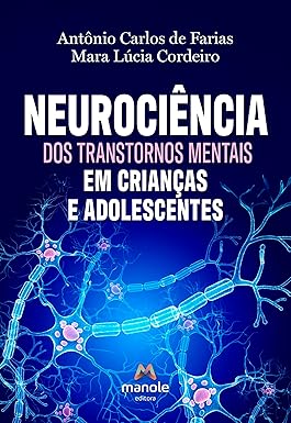 Neurociência dos transtornos mentais em crianças e adolescentes