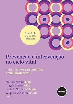 Prevenção e Intervenção no Ciclo Vital: A Visão das Terapias Cognitivas e Comportamentais