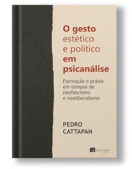 O gesto estético e político em psicanálise