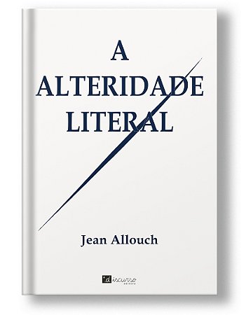 A alteridade literal