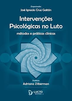 Intervenções psicológicas no luto: métodos e práticas clínicas