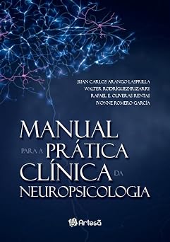 Manual para a prática clínica da neuropsicologia