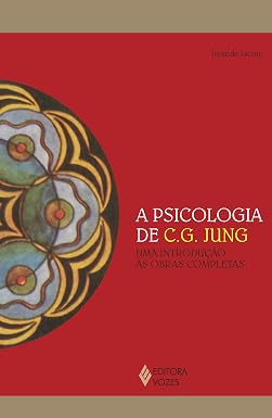 Psicologia de C. G. Jung: Uma introdução às obras completas