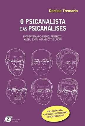 O Psicanalista e as Psicanálises