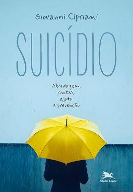 Suicídio: Abordagem, causas, ajuda e prevenção