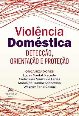 Violência doméstica: Detecção, orientação e proteção
